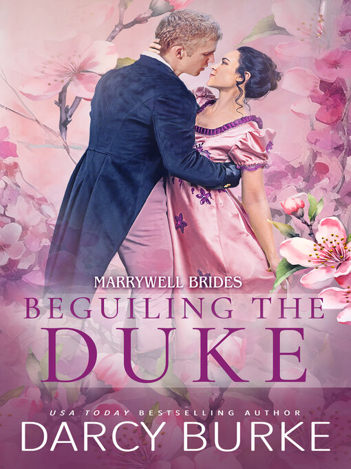 Title details for Beguiling the Duke by Darcy Burke - Available